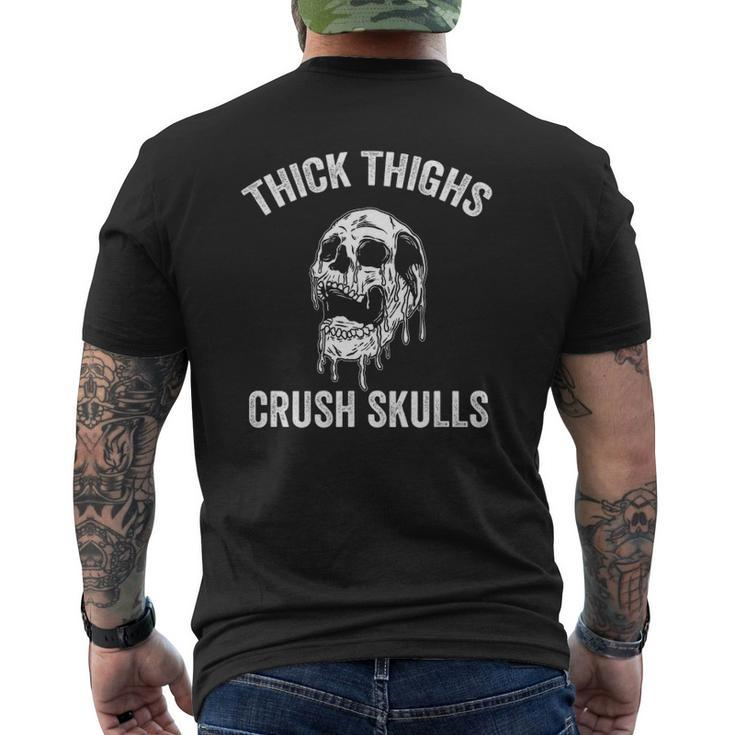 Thick Thighs Crush Skulls Gym Motivation Legs Day Mens Back Print T-shirt