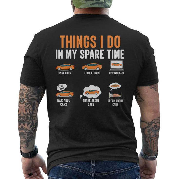 Things I Do In My Spare Time Car Enthusiast Car Lover Men's T-shirt Back Print