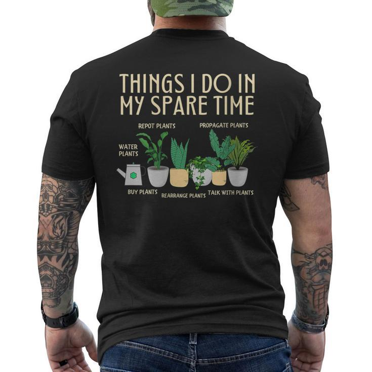 Things I Do In My Spare Time Plants Gardener Gardening Men's T-shirt Back Print