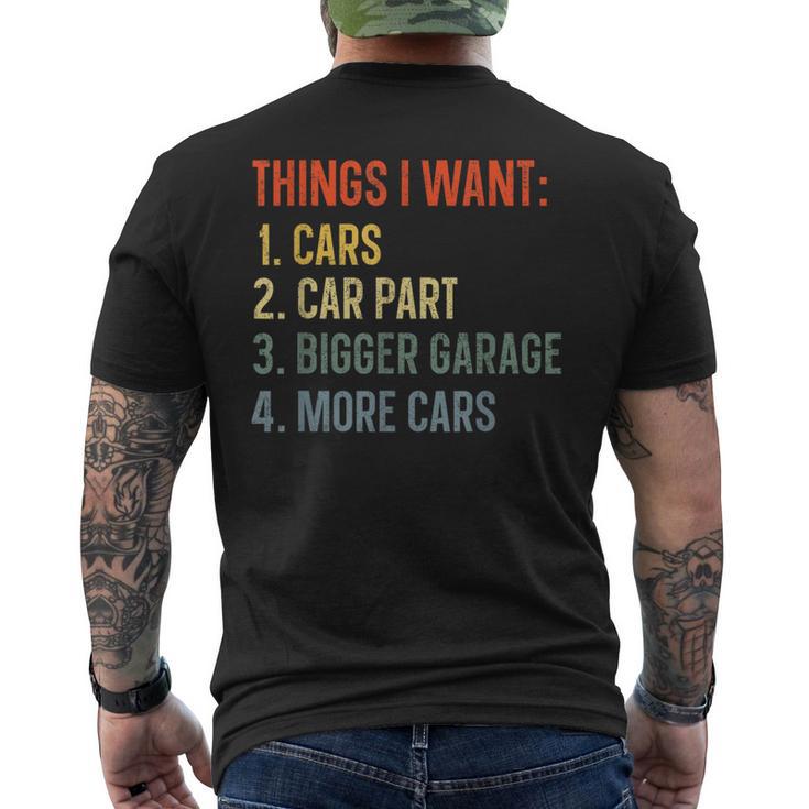 Things I Want In My Life Car Garage Car Lovers Dad Men Men's T-shirt Back Print