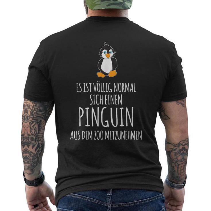 Tierpark Es Ist Öllig Normalig Einen Penguin Aus Der Zoo T-Shirt mit Rückendruck