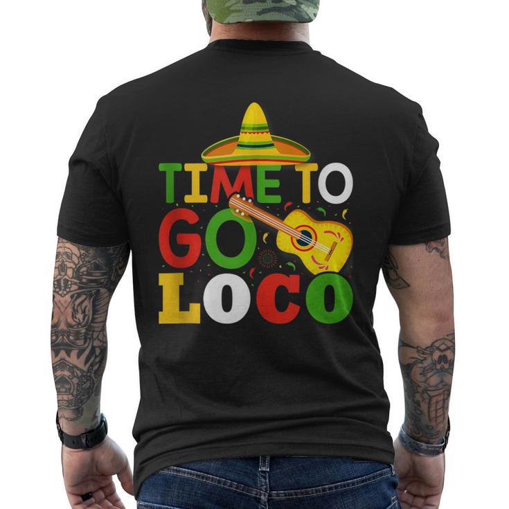 Time To Go Loco Cute And Cinco De Mayo Men's T-shirt Back Print