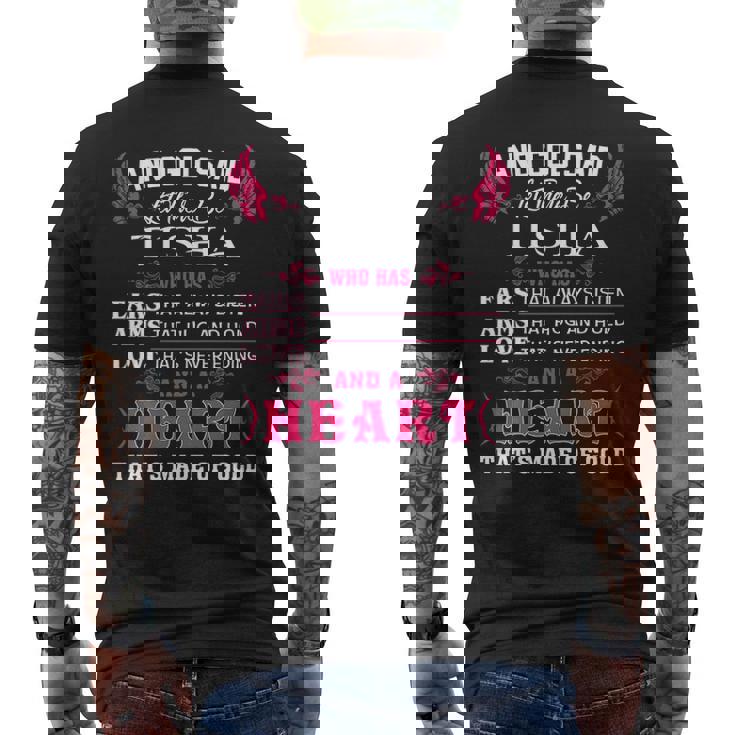 Tisha Name And God Said Let There Be Tisha Mens Back Print T-shirt