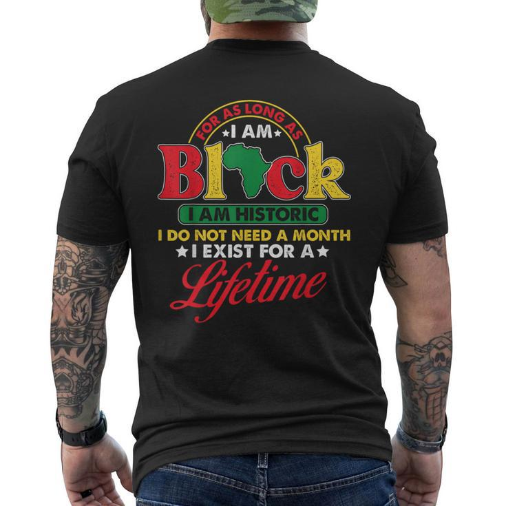 I Am Historic Exist Lifetime African American Black History Men's T-shirt Back Print