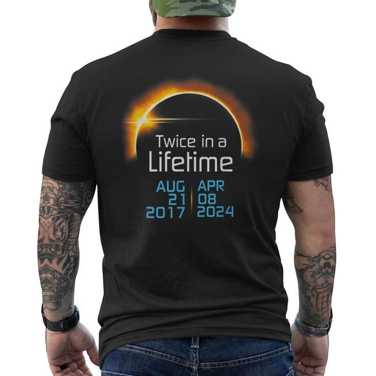 Total Eclipse 2024 Totality Twice In A Lifetime 2017 Men's T-shirt Back Print