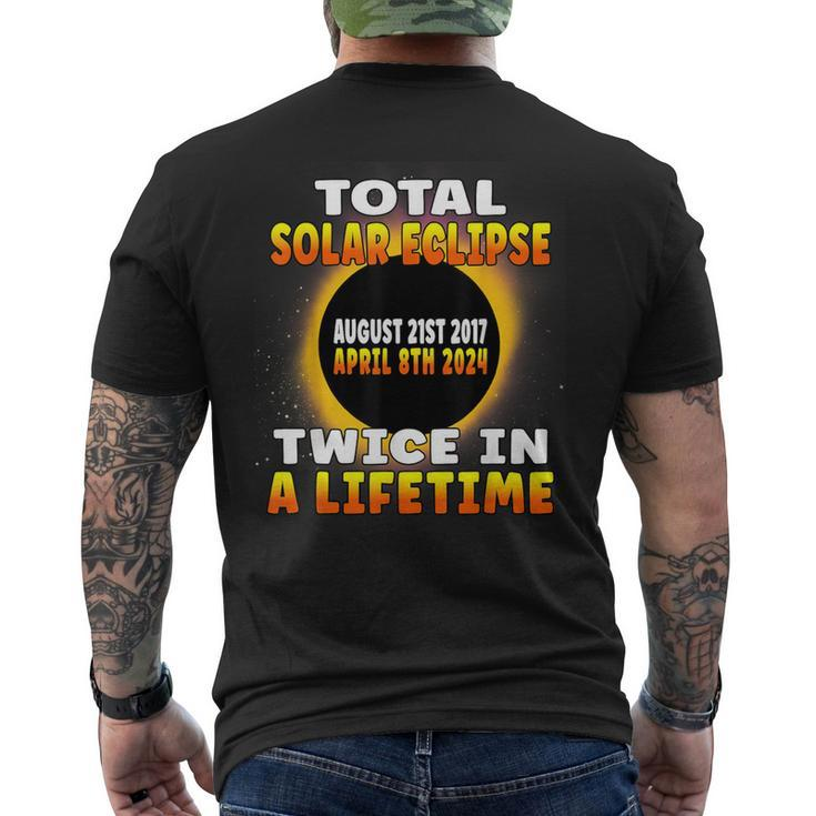 Total Solar Eclipse Twice In A Lifetime 2017 2024 Souvenir Men's T-shirt Back Print