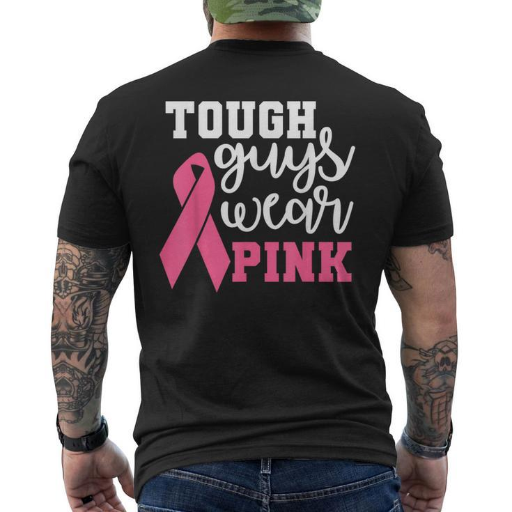 Tough Guys Wear Pink Breast Cancer Warrior Support Squad Men's T-shirt Back Print