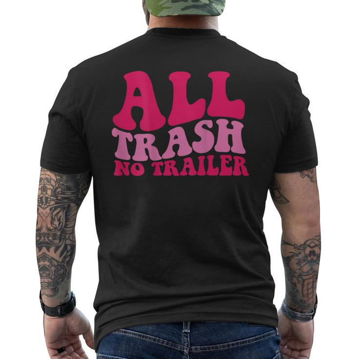 All Trash No Trailer On Back Men's T-shirt Back Print