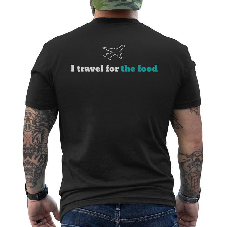 I Travel For The Food Foodie Adventure Men's T-shirt Back Print