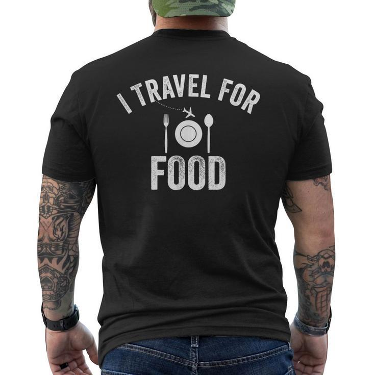 I Travel For Food Vintage Traveler Eater Foodie Lover Men's T-shirt Back Print