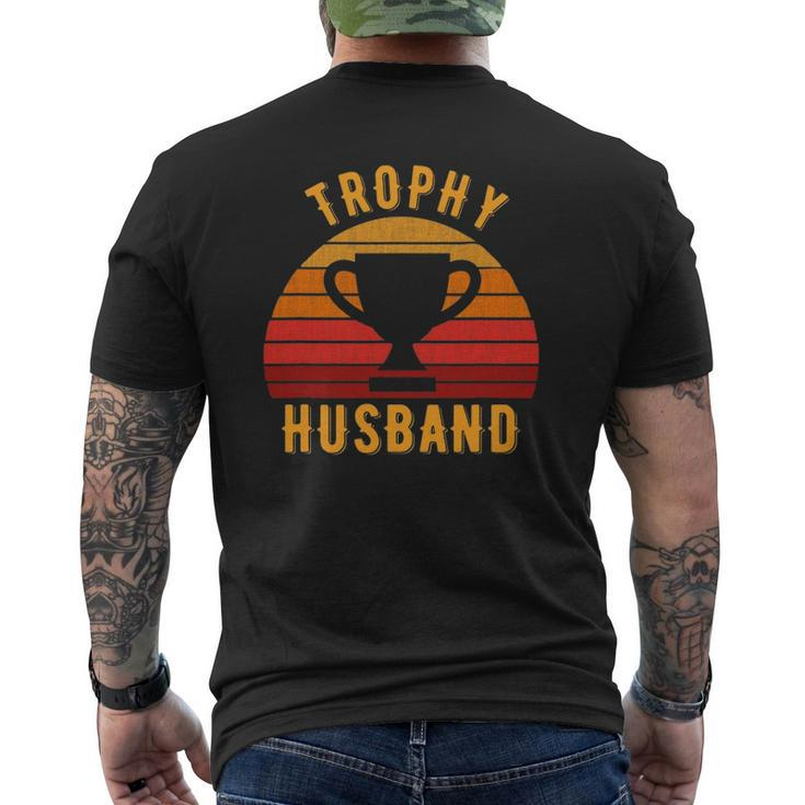 Trophy Husband  For Cool Father Or Dad Mens Back Print T-shirt
