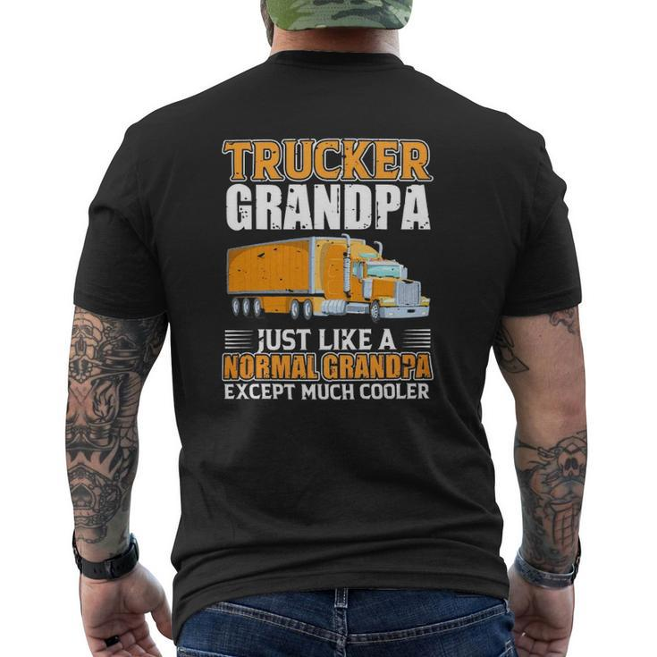 Truck Trucker Grandpa Just Like A Normal Grandpa Mens Back Print T-shirt