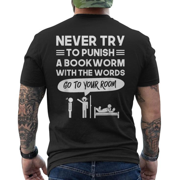 Never Try To Punish A Bookworm Men's T-shirt Back Print