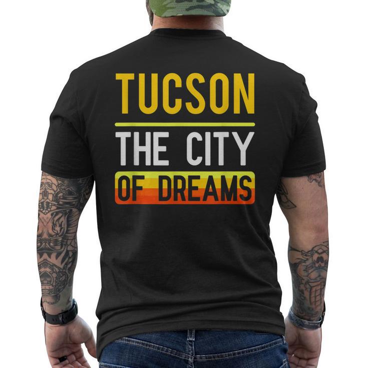 Tucson The City Of Dreams Arizona Souvenir Men's T-shirt Back Print