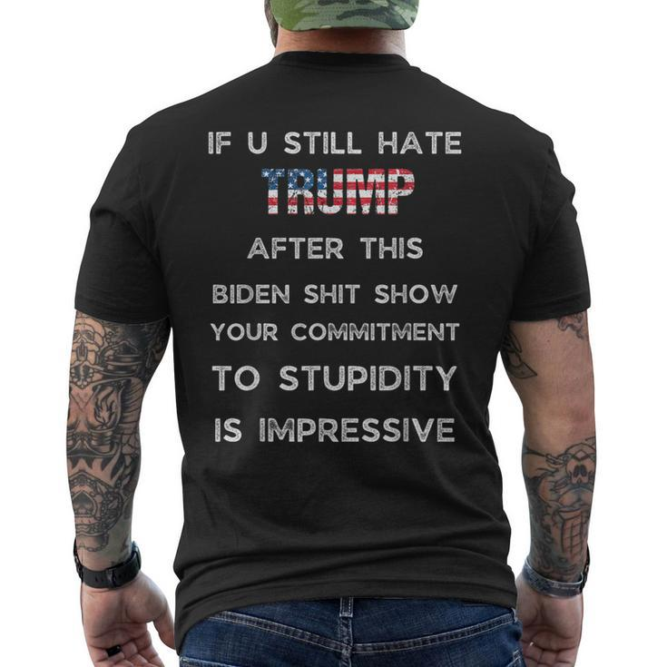 U Still Hate Trump After This Biden Men's T-shirt Back Print