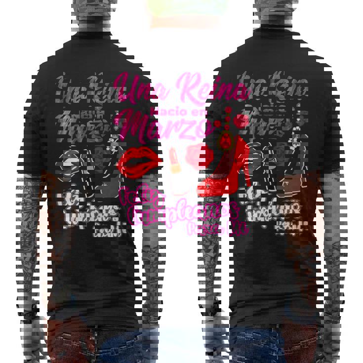 Una Reina Nacio En Marzo Feliz Cumpleaños Marzo Aniversario Camiseta Hombre Estampado Espalda