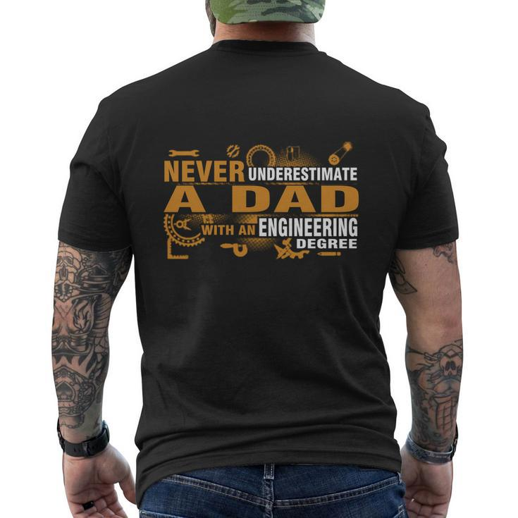 Never Underestimate A Dad With An Engineering Degree T Shirt Mens Back Print T-shirt
