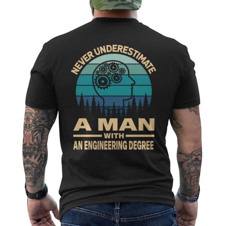 Never Underestimate A Man With An Engineering Degree Men's T-shirt Back Print
