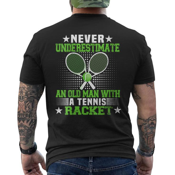 Never Underestimate An Old Man With A Tennis Racquet Retro Men's T-shirt Back Print