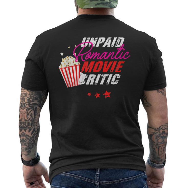 Unpaid Romantic Movie Critic Movies And Series Fans Men's T-shirt Back Print