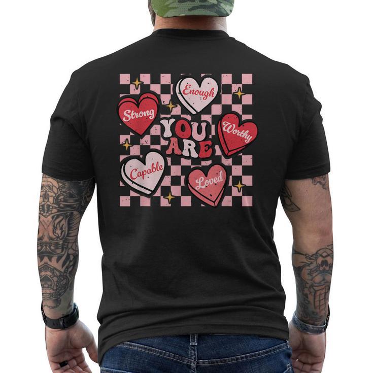 Valentine You Are Loved Worthy Enough Candy Heart Teacher Men's T-shirt Back Print