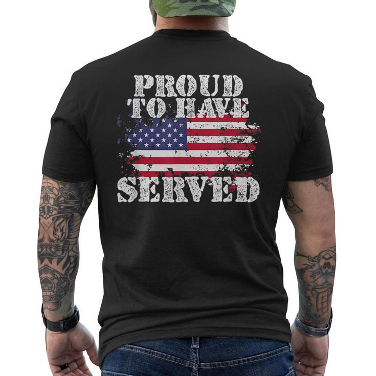 Veteran Day Proud To Have Served American Veteran Fathers Mens Back Print T-shirt
