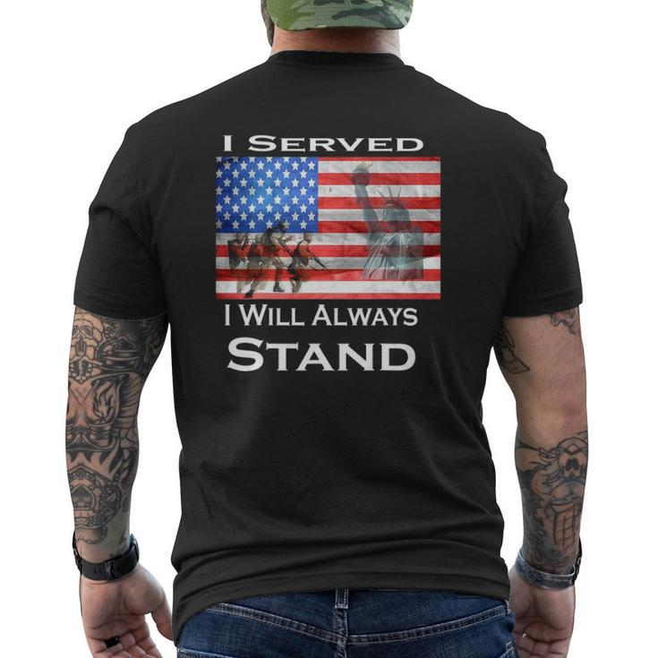 Veteran I Served I Will Always Stand Mens Back Print T-shirt