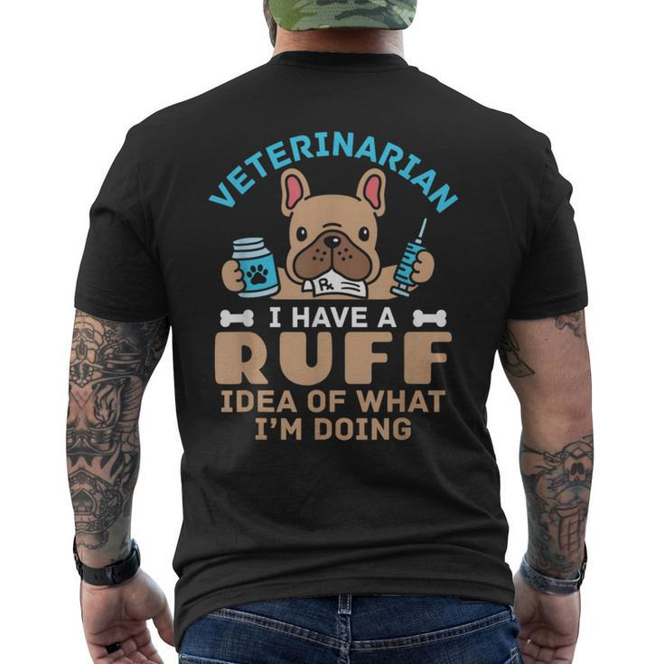 Veterinarian Veterinary Dog Animal Doctor Vet Ruff Idea Men's T-shirt Back Print