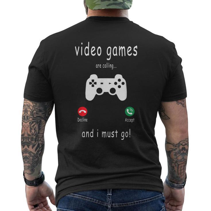 Video Games Are Calling And I Must Go Gaming Gamer Men's T-shirt Back Print