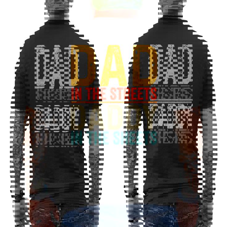 Vintage Dad In The Streets Daddy In The Sheets Father's Day Men's T-shirt Back Print