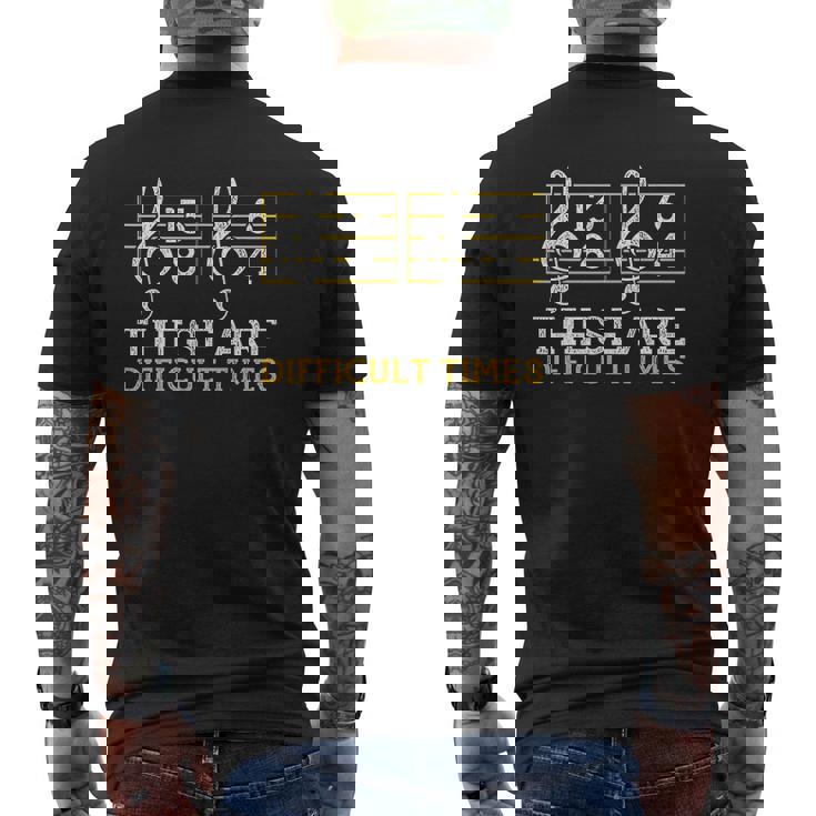 Music Lover T Shirt - G Clef - These Are Difficult Times Music Lover T Shirt - G Clef - These Are Difficult Times