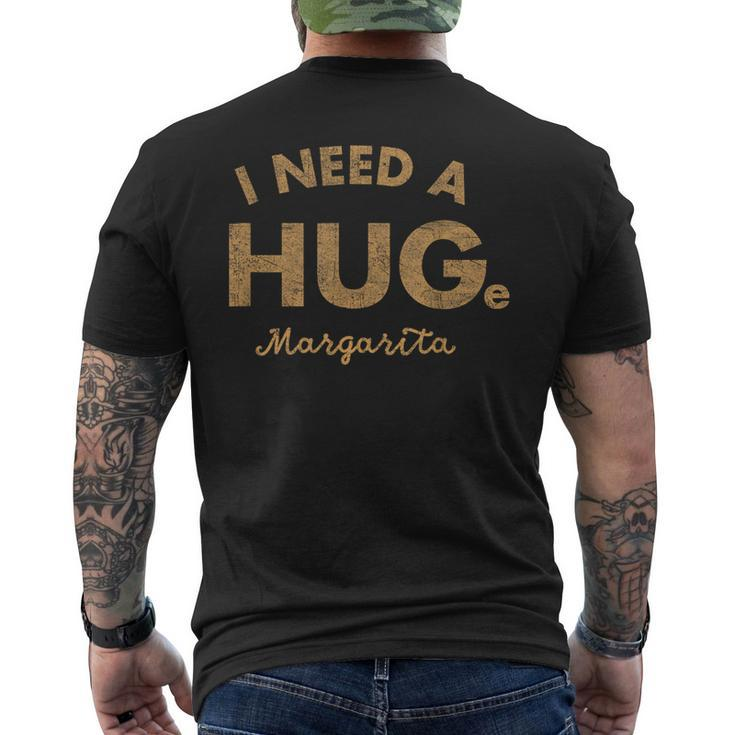 Vintage I Need A Huge Margarita Cinco De Mayo Womens Men's T-shirt Back Print