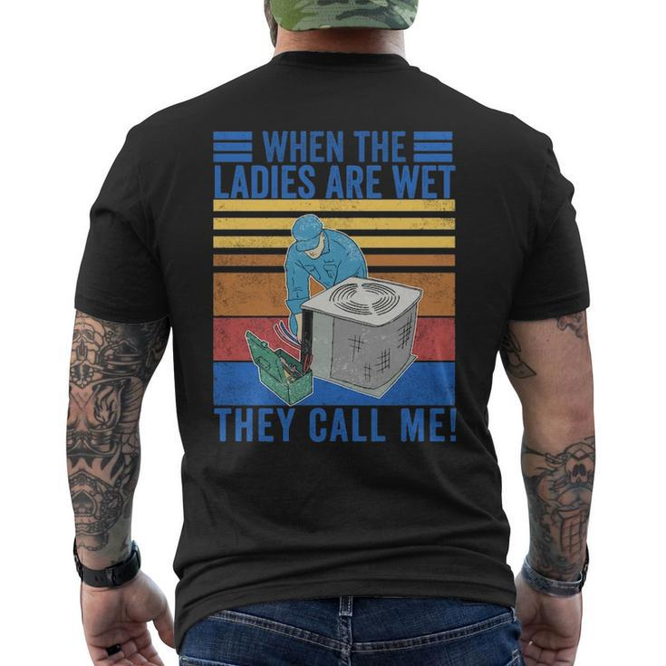 Vintage When The Ladies Get Hot They Call Me Hvac Technician Men's T-shirt Back Print