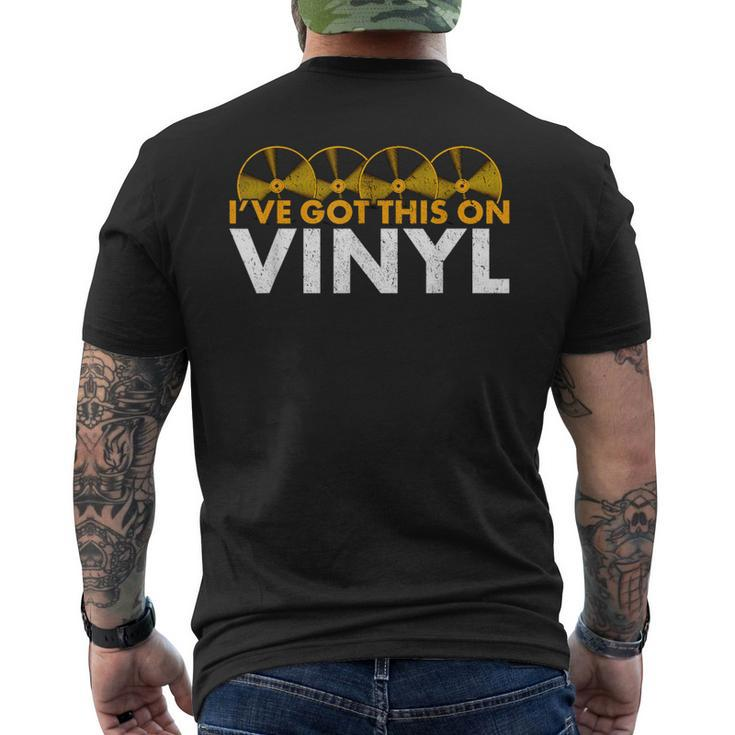 Vinyl I've Got This On Vinyl Retro Record Vintage Music Men's T-shirt Back Print