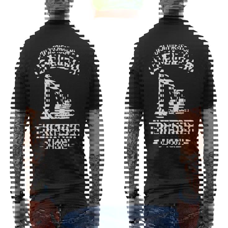 Voici À Quoi Ressemble Le Meilleur Terrassier Du Monde T-shirt imprimé au dos