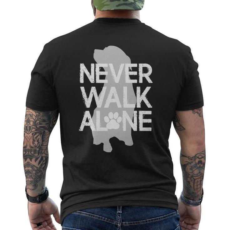 Never Walk Alone Dog Lover For Dog Lovers Men's T-shirt Back Print