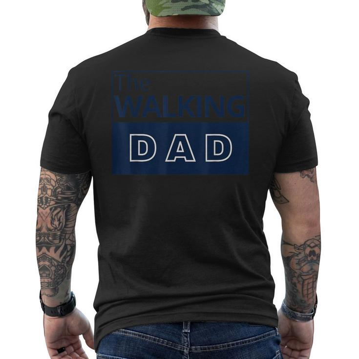 The Walking Dad Fathers Day Men's T-shirt Back Print