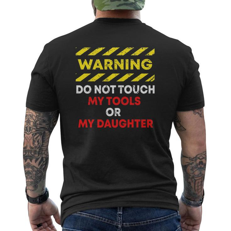 Warning Do Not Touch My Tools Or Daughter Mechanic Dad Mens Back Print T-shirt