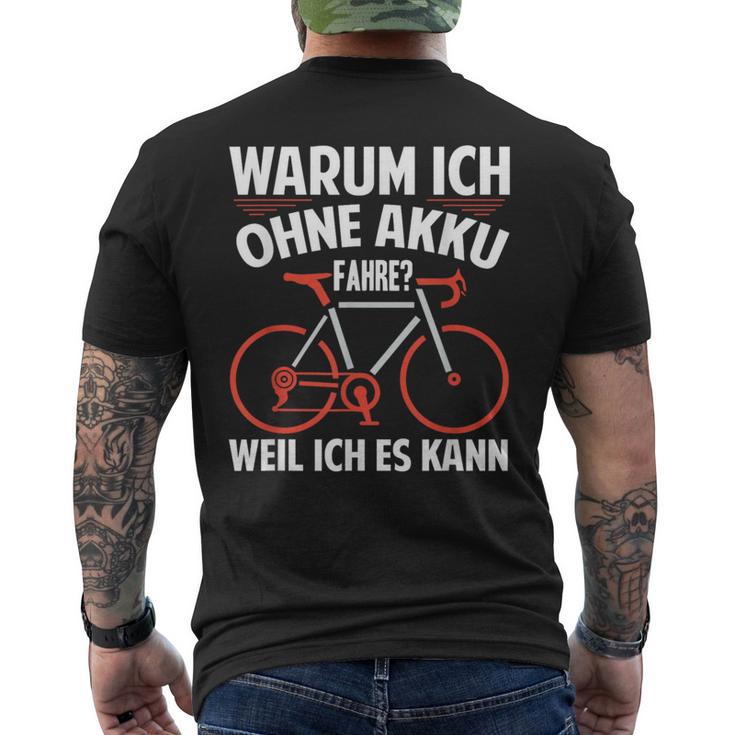 Warum Ich Ohne Akkufahrre Weil Ich Es Kann Kann T-Shirt mit Rückendruck