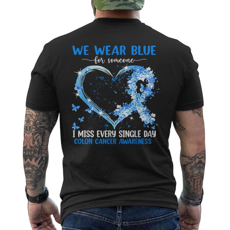 We Wear Blue For Someone Colon Cancer Awareness Heart Men's T-shirt Back Print