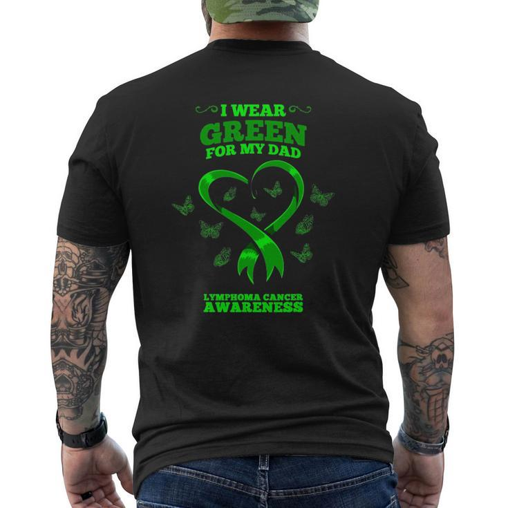 I Wear Green For My Dad Lymphoma Cancer Awareness Mens Back Print T-shirt
