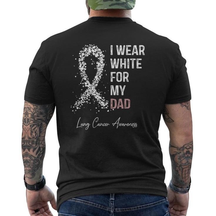 I Wear White For My Dad Lung Cancer Awareness Warrior Mens Back Print T-shirt