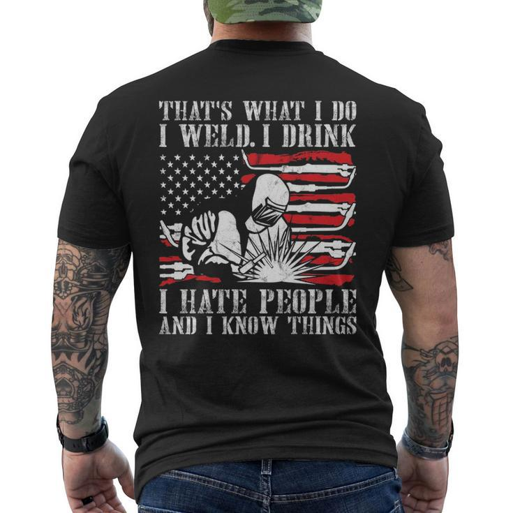Welding That's What I Do I Weld American Flag Proud Welder Men's T-shirt Back Print