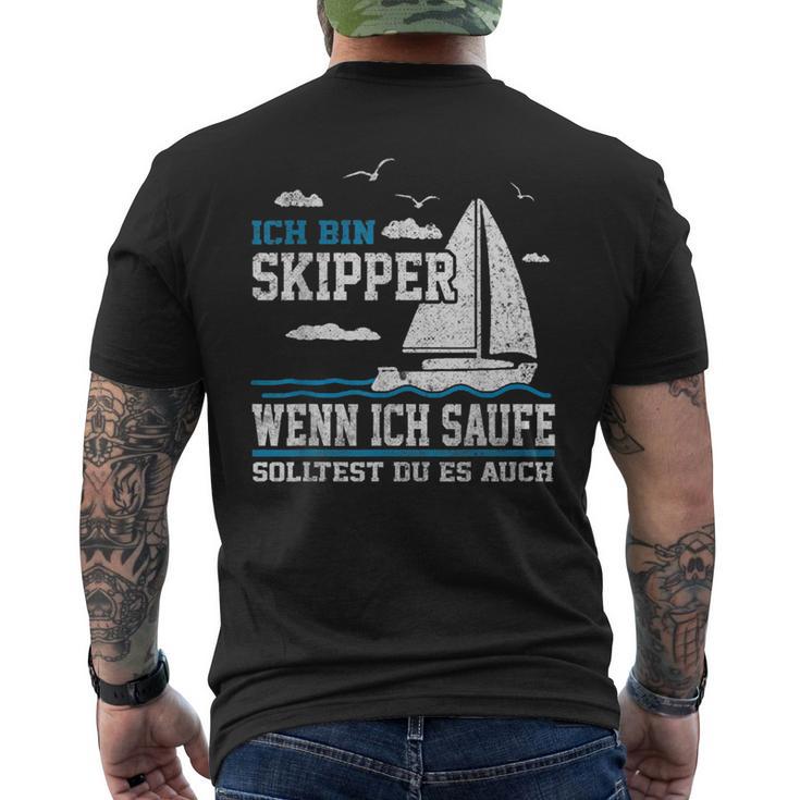 Wenn Ich Saufe Solltest Du Es Auch Skipper Sailing T-Shirt mit Rückendruck