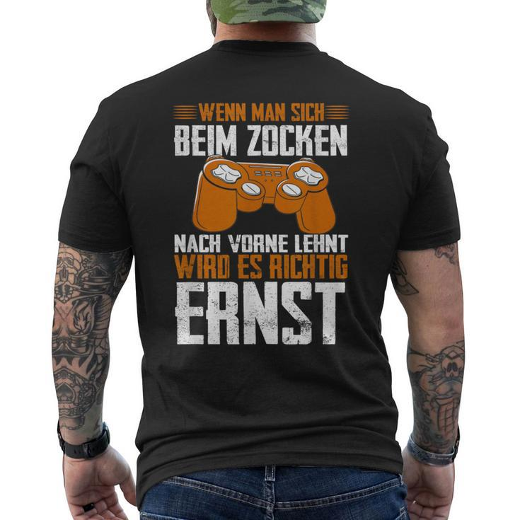 Wenn Man Sich Beim Zocken Gamer Gamer Boys Men T-Shirt mit Rückendruck