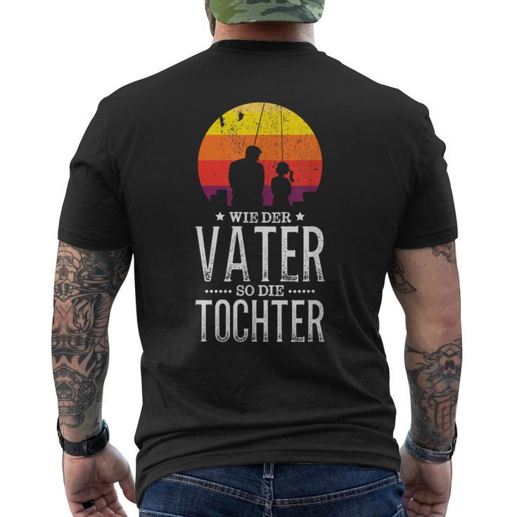 Wie Derater So Die Tochter Papa Fischgler T-Shirt mit Rückendruck