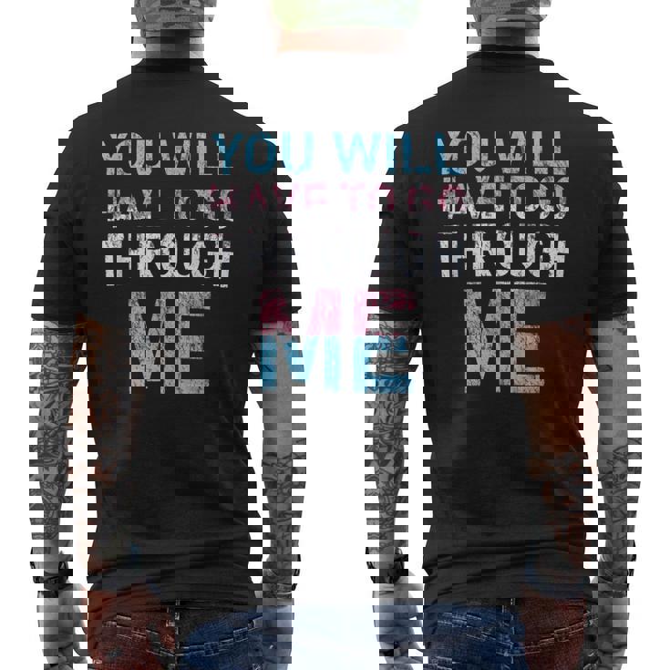 You Will Have To Go Through Me Lgbtq Trans Pride Flag Men's T-shirt Back Print