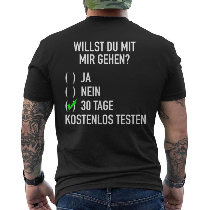 Willst Du Mit Mir Gehig Ironic Slogan Flirting T-Shirt mit Rückendruck