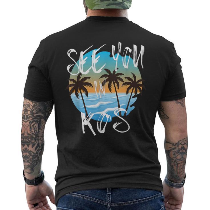 Wir Sehen Uns Im Urlaub Auf Kos Greece T-Shirt mit Rückendruck