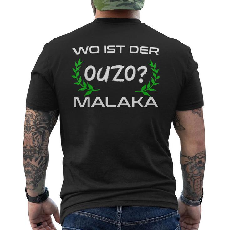 Wo Ist Der Ouzo Malaka Greece T-Shirt mit Rückendruck